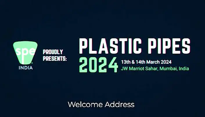 Ramesh Parasuraman’s Inspiring Welcome Address at SPE India Plastic Pipes 2024